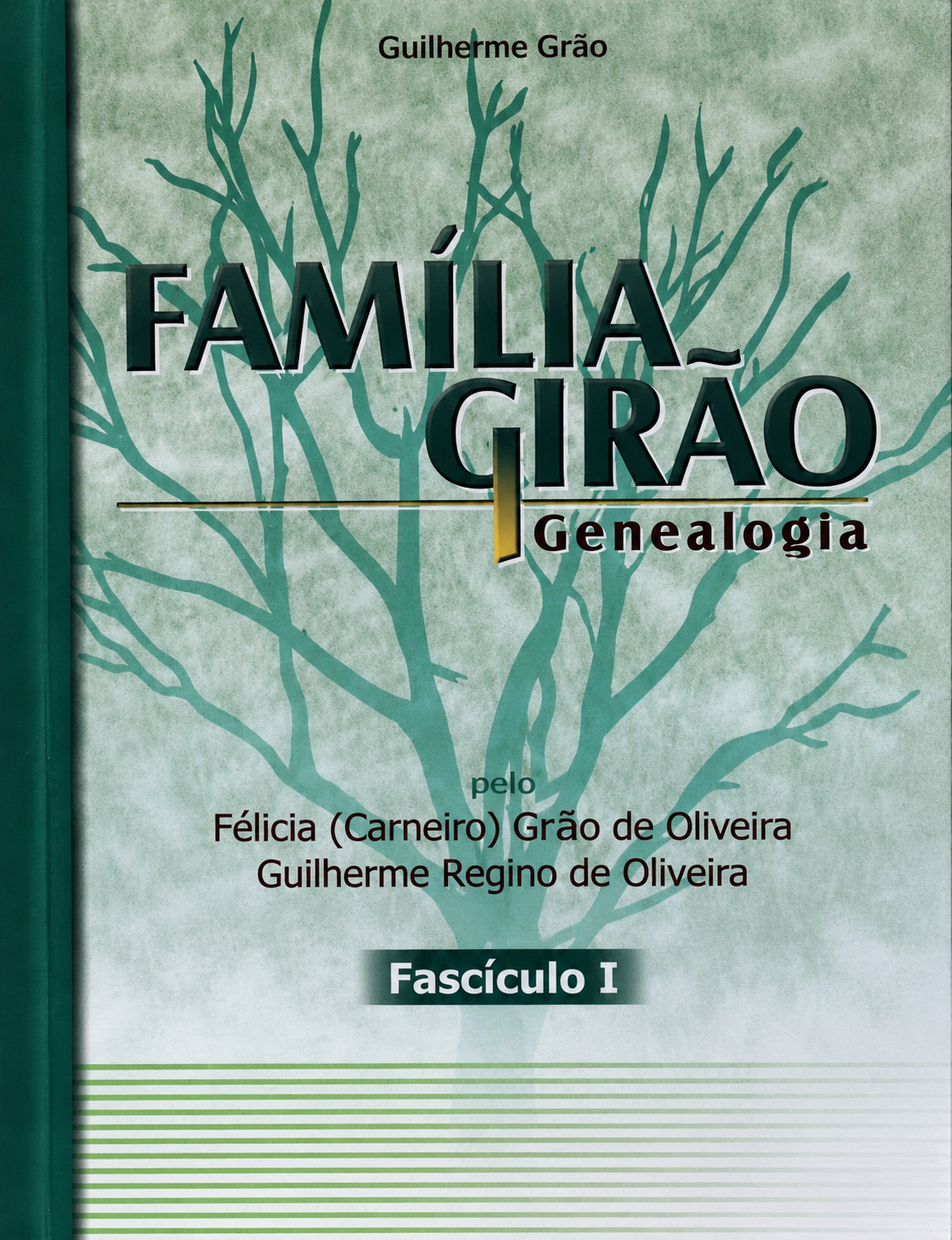Capa do Fascículo I da genealogia da Família Girão